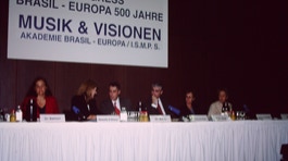 Kongress Musik und Visionen 1999. Brasil-Europa 500 Jahre. DW und ISMPS/ABE. Ltg.A.A.Bispo. Copyright ISMPS